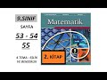 9. SINIF MATEMATİK 2024-2025  |  53, 54 ve 55. SAYFA  |  MEB YENİ MÜFREDAT | 2. KİTAP