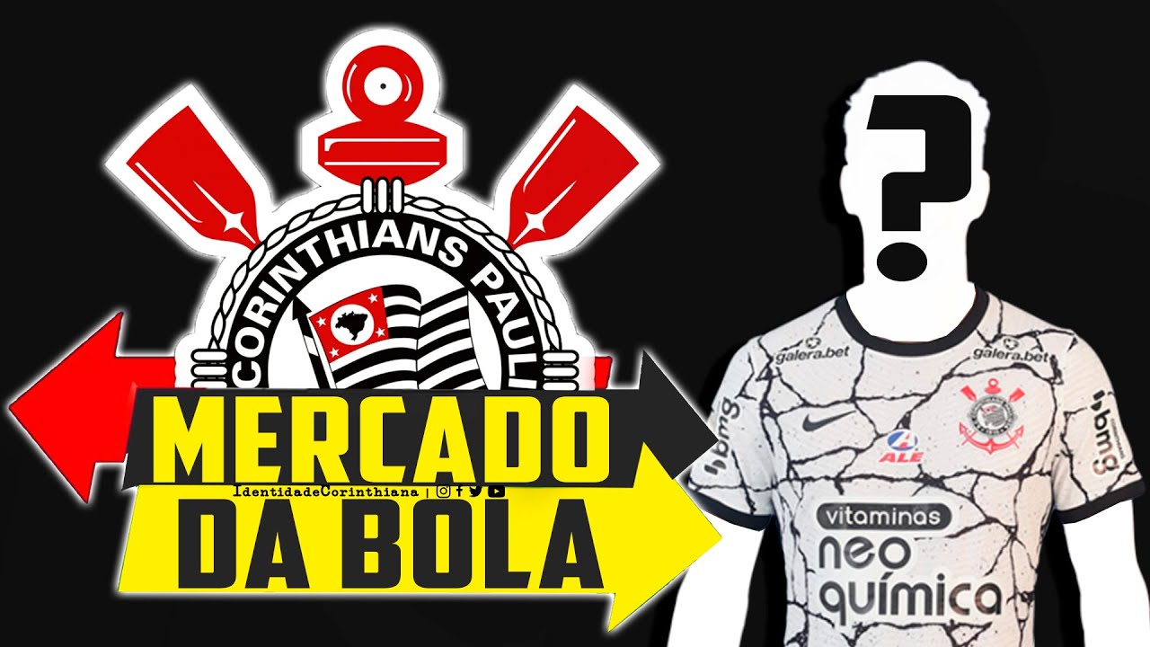 CORINTHIANS MERCADO DA BOLA! CONFIRA O VAI E VEM NO TIMÃO YouTube