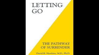 LETTING GO-BY DAVID R. HAWKINS