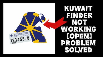How To Solve Kuwait Finder App Not Working(Open) Problem|| Rsha26 Solutions