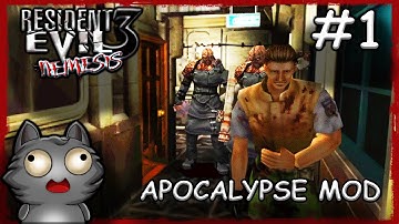 RESIDENT EVIL 3 - APOCALYPSE MOD DEMO - PART I