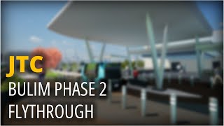 2023/07 Jtc Bulim Phase 2 Flythrough