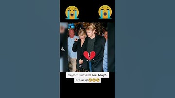 Taylor Swift and Joe Alwyn Break Up After 6 Years Together 😱😭😭😭