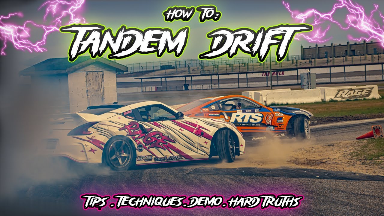 How to Tandem Drift: Beginner’s Guide to Your First Tandems (Do's & Don’ts)