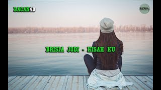 Brisia Jodi - Kisahku (Video Musik Story Wa)