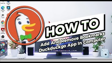 How To Add And Remove Bookmarks Duckduckgo App In Computer