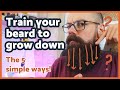 How to train your beard to grow down | 5 simple solutions