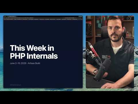 This Week In PHP Internals | June 10, 2026