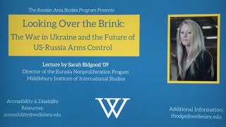 Looking Over the Brink: The War in Ukraine and the Future of US-Russia Arms Control