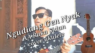 Vignette de la vidéo "Ngudiang Gen Nyak__AA Raka Sidan__ukulele cover"