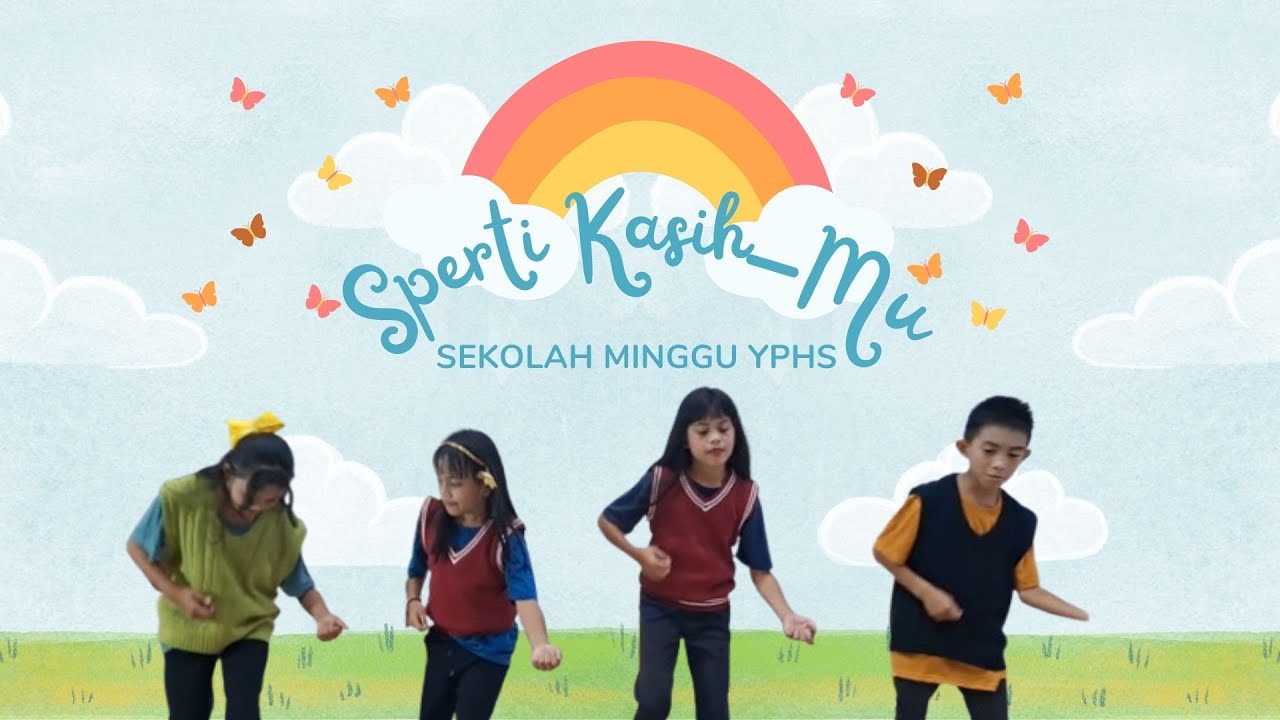 Sperti Kasih-Mu (Gerak Sekolah Minggu YPHS) Cipt. GMZ Kids