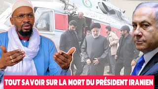Abdoul Niang : Qui est derrière le crash et la mort du président iranien ? Analyse