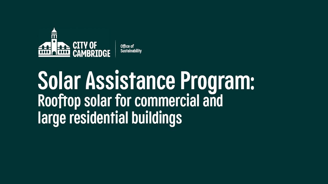 Solar Assistance Program: Rooftop Solar for Commercial and Large Multifamily Buildings