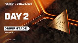 Teamfight Tactics at EWC 26 - Day 2 - Group Stage - Stream A