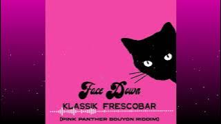 Klassik Frescobar- Face Down [Pink Panther Bouyon Riddim]  Soca Bouyon Dominica Saint Lucia 2023