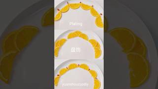 3 Easy Orange Plating Hacks for Beginners#FoodPlating #FoodArt #Garnish #FoodHacks #FruitArt #food