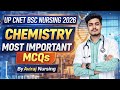 Up Cnet Bsc Nursing Chemistry Important MCQs 2026 | 2026 Important Questions | #kgmu #abvmu #upcnet