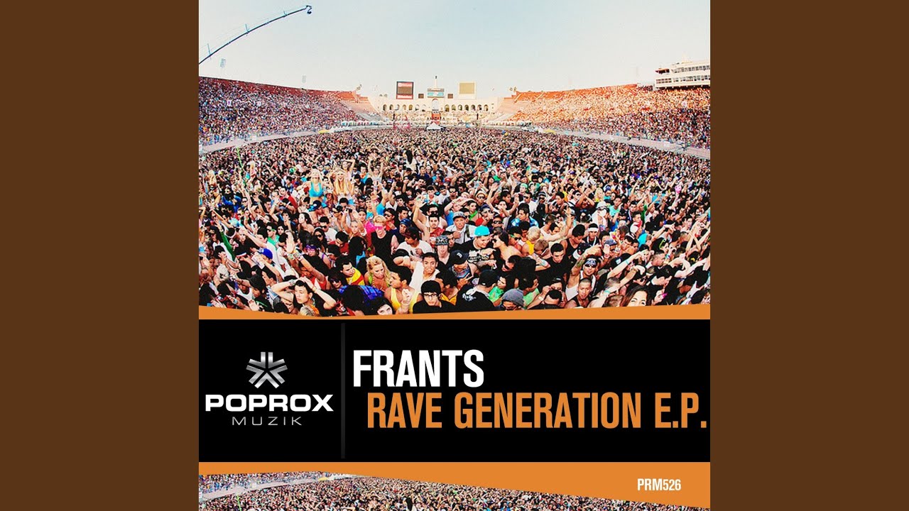 Rave Generation (Original Mix) - YouTube
