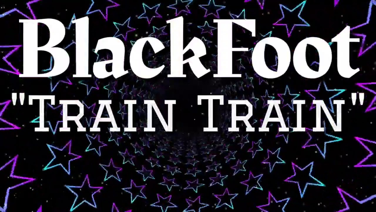 Train Train 🚂 | Blackfoot | 1979 | Lyrics - YouTube Music