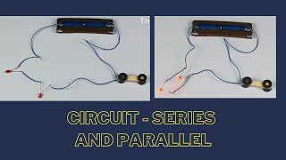 Circuit - Series and Parallel | ThinkTac | DIY Science