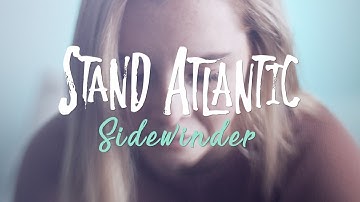 Stand Atlantic - Sidewinder (Official Music Video)