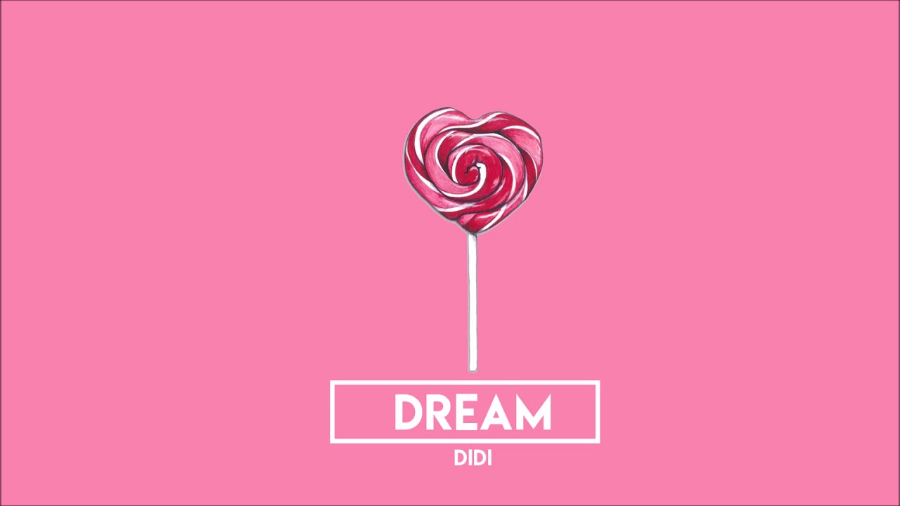 Didi - Dream - YouTube