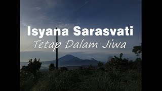Tetap Dalam Jiwa  Isyana Sarasvati lirik