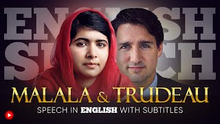 ENGLISH SPEECH | MALALA & TRUDEAU: Women's Empowerment (English Subtitles)