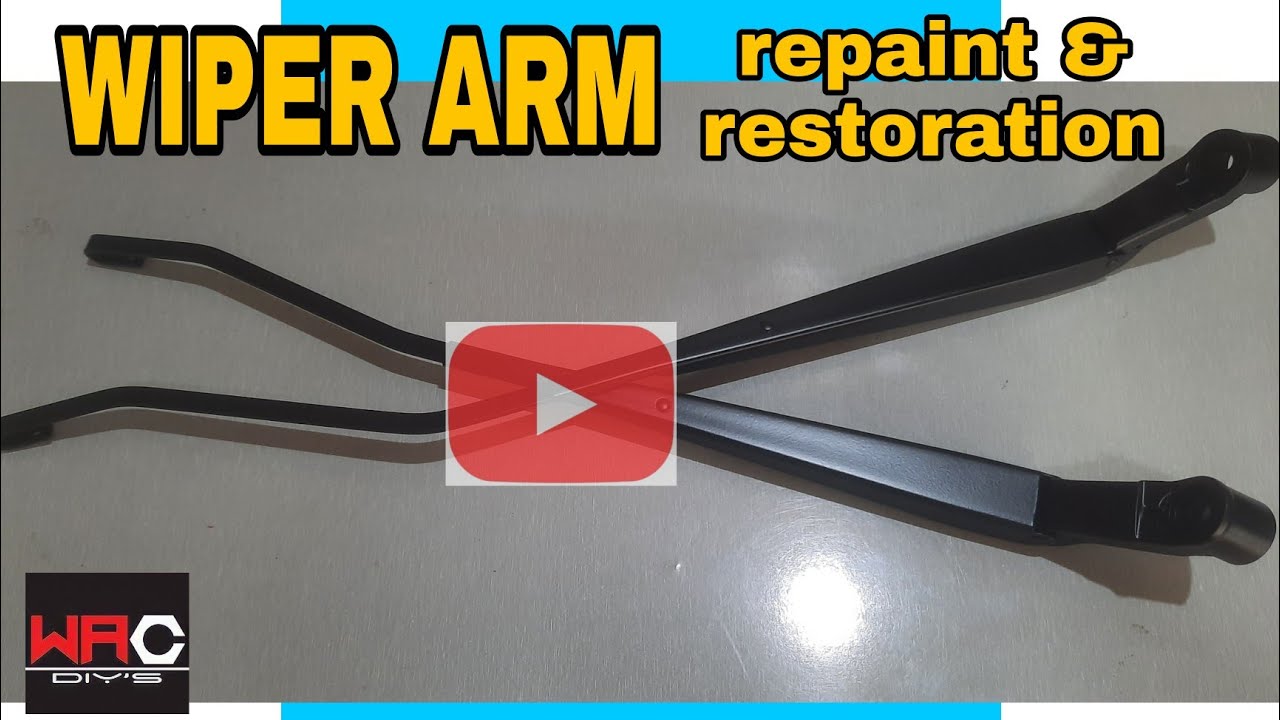 Wiper arm DIY repaint and restoration. YouTube