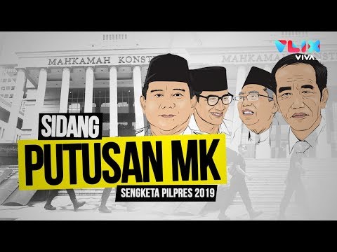 LIVE: Putusan Akhir Sidang MK Sengketa Pilpres 2019