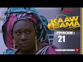 Serie  kaaw sama   mamadou lamine  saison 1  episode 21