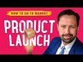 7 step go to market plan product marketing strategy