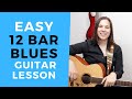 Easy 12 bar blues guitar lesson acoustic  electric for beginners