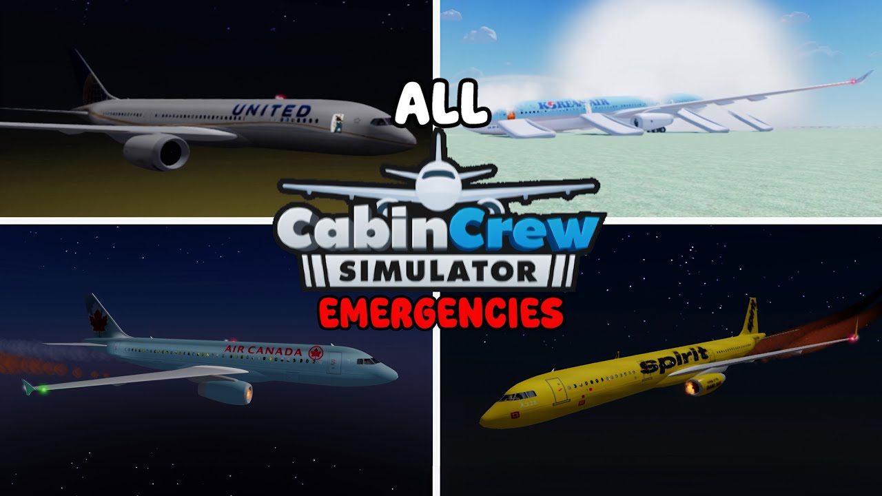All Emergencies In Cabin Crew Simulator Roblox (May 2025)