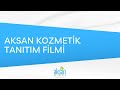 Aksan kozmetik  tantm filmi