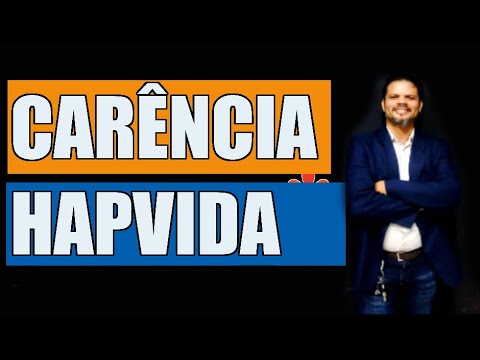 Hapvida | Carência - Plano individual, familiar, coletivo e empresarial 2022