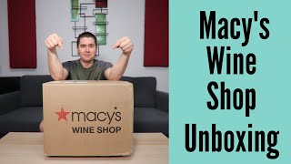 Unboxing: Macys Wine Shop