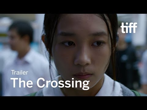 THE CROSSING Trailer | TIFF 2018