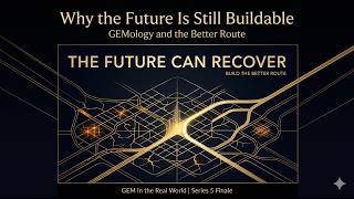 Why the Future is Still Buildable |  The Future can Recover