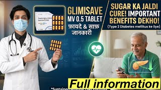 Glimisave MV 0.5 Tablet Uses, Benefits & Side Effects | Diabetes Medicine Full Information Hindi