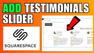 How To Add Testimonials Slider To Squarespace (2026) (Complete Guide)