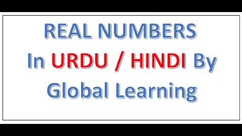 REAL NUMBERS in Urdu/Hindi