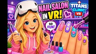 🏆 I Opened a NAIL SALON in VR! 💅😱 | Titans Clinic VR screenshot 4
