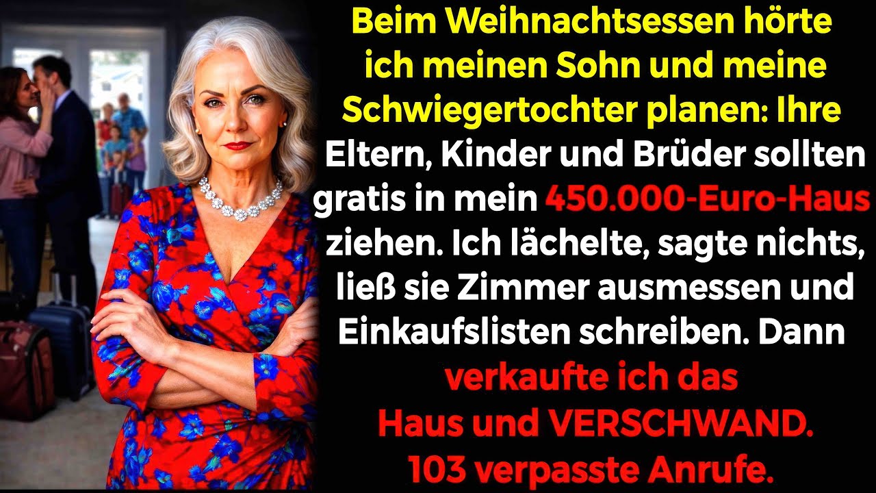Beim Essen hörte ich: Mein Sohn will die Familie seiner Frau in mein €450.000-Haus holen.