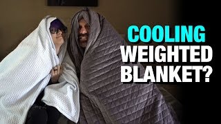 BlanQuil Chill Review: Cooling Weighted Blanket