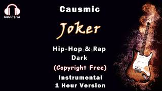 Causmic | Joker | Instrumental | 1 Hour Version [MOODS1M]