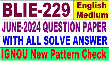 BLIE 229 Previous Year Question Paper June 2024 in English | blie 229 important question with answer