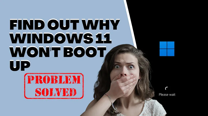 Find Out Why Windows 11 PC Won't Boot Up