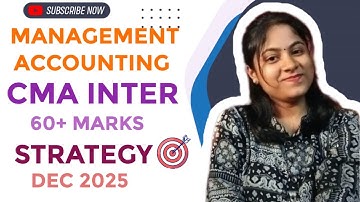 60+ STRATEGY FOR MANAGEMENT ACCOUNTING || PAPER NO-12 || CMA INTER || GROUP 2 || DEC 2025