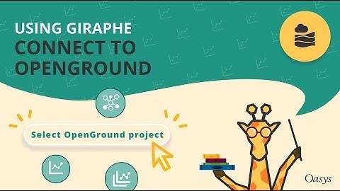 Oasys Giraphe: Connect to OpenGround